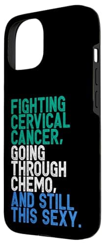 Coque iPhone 15 Inspirante pour Patients Chimio - Lutte contre le Cancer du Col de l'Uterus avec Design Motivant